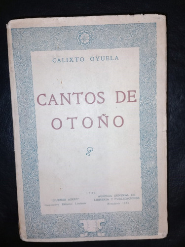 Libro Cantos De Otoño Calixto Oyuela 1924