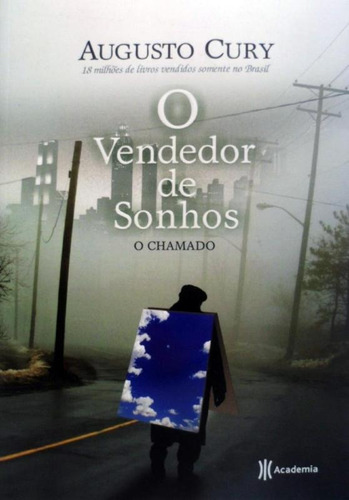 O vendedor de sonhos - O chamado, de Cury, Augusto. Editora Planeta do Brasil Ltda., capa mole em português, 2008