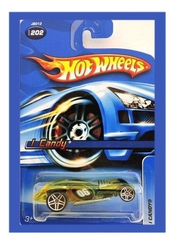 Hot Wheels 2006 - I Candy #202 - Único En Mercado Libre.