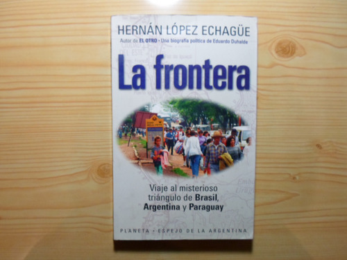 La Frontera - Hernán López Echagüe