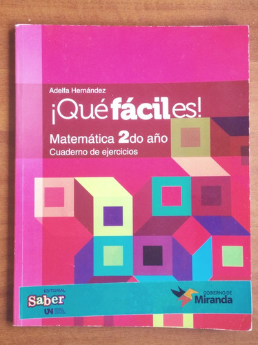 ¡ Qué Fácil Es ! Matemática 2do Año / Adelfa Hernández