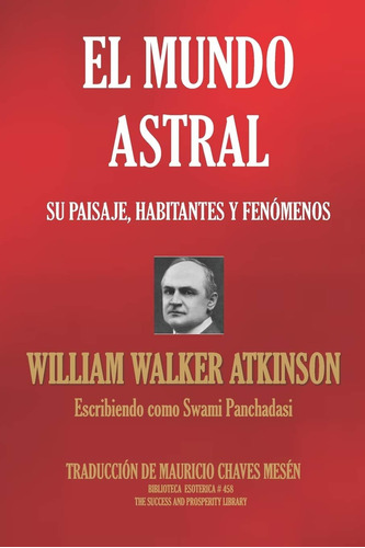 Libro El Mundo Astral: Su Paisaje, Habitantes Y Fenómenos (b