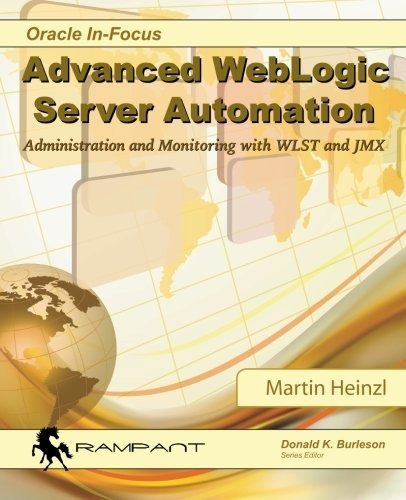 Libro Advanced Weblogic Server Automation: Administration