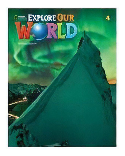 Explore Our World 4 2nd Edition Classroom Presentation Tool