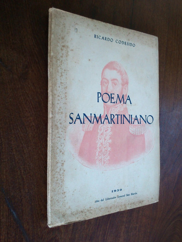 Poema Sanmartiniano - Ricardo Codesido