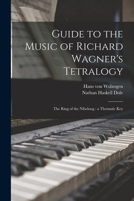 Libro Guide To The Music Of Richard Wagner's Tetralogy: T...