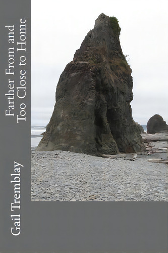 Farther From And Too Close To Home, De Tremblay, Gail. Editorial Createspace, Tapa Blanda En Inglés