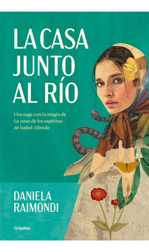 La Casa Junto Al Rio - Daniela Raimondi - Grijalbo - Libro 