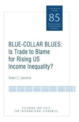 Libro Blue Collar Blues - Is Trade To Blame For Rising Us...