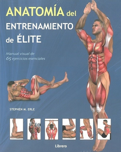 Anatomía Del Entrenamiento De Elite, Stephen Erle, Librero