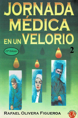 Jornada Médica En Un Velorio Vol. 2 - Narrativa - 