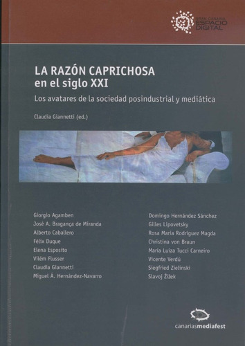Razon Caprichosa En El Siglo Xxi,la - Giannetti, Claudia