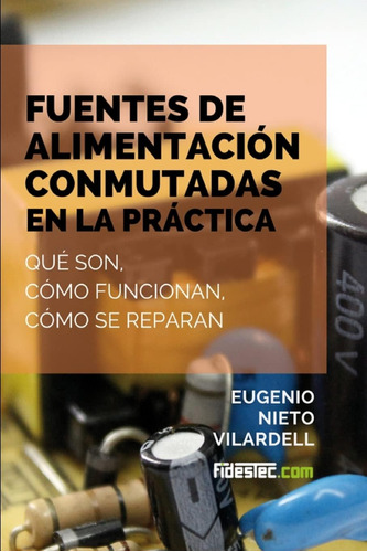 Libro Fuentes Alimentación Conmutadas Práctica