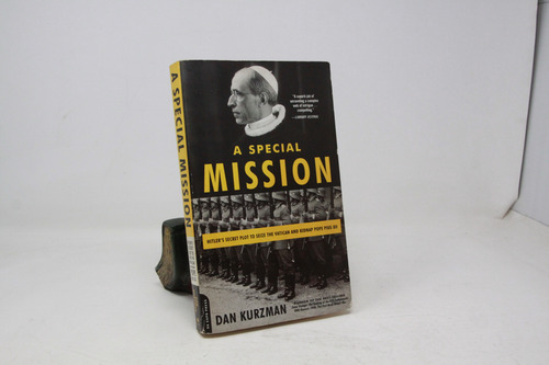 Dan Kurzman - A Special Mission Hitler - Papa Pío Xii (Usado)