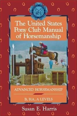 The United States Pony Club Manual Of Horsemanshi (hardback)