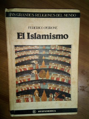 Libro El Islamismo Federico Peirone Tapa Dura