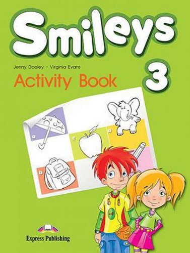 Smileys 3 - Activity Book, De Dooley, Jenny. Editora Express Publishing, Capa Mole, Edição 1ª Edição - 2011 Em Inglês