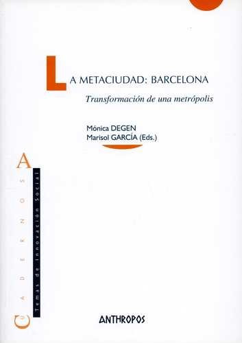 Libro Metaciudad: Barcelona. Transformación De Una Metrópol