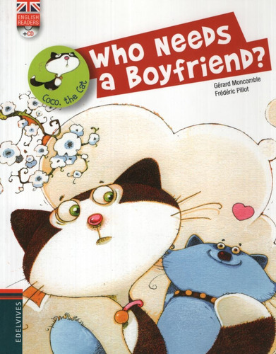 Who Needs A Boyfriend?, De Moncomble, Gérard. Editorial Luis Vives (edelvives), Tapa Blanda En Inglés