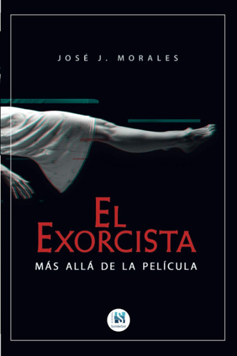 Libro: El Exorcista: Más Allá De La Película (spanish Edi...