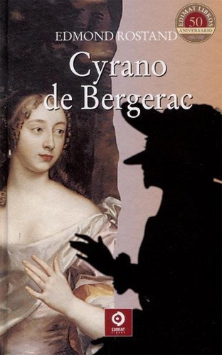 Cyrano De Bergerac, De Edmond Rostand. Editorial Edimat, Tapa Dura En Español, 2018