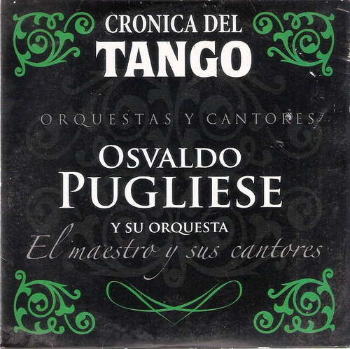 Osvaldo Pugliese - El Maestro Y Sus Cantores - Cd Original