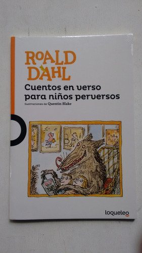 Cuentos En Verso Para Niños Perversos Roald Dahl - Loqueleo | MercadoLibre