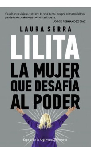 Lilita, La Mujer Que Desafia Al Poder