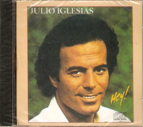 Cd Lacrado Julio Iglesias Hey Original Raridade Em Estoque