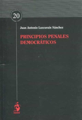Principios Penales Democráticos - Lascuraín Sánchez - *