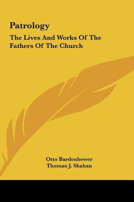 Libro Patrology: The Lives And Works Of The Fathers Of Th...
