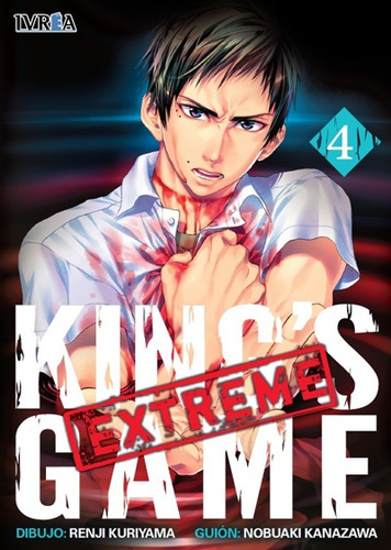 King's Game Extreme # 04, De Nobuaki Kanazawa. Editorial Ivrea España, Tapa Blanda, Edición 1 En Español