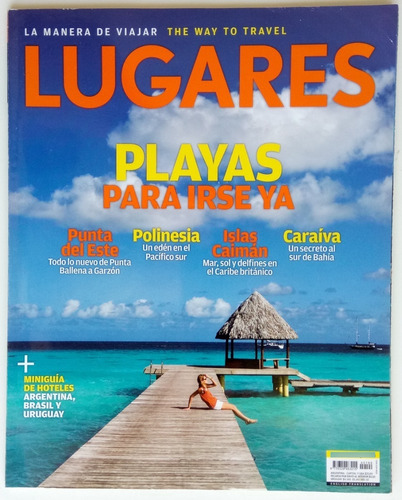 Revista Lugares Nro 199 Turismo Playas Polinesia Caimán 2012