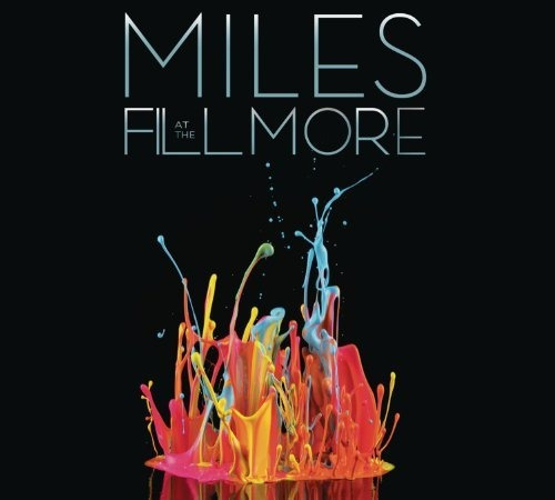 Cd Miles At The Fillmore - Miles Davis 1970 The Bootleg...