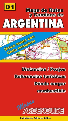Mapa De Rutas Y Caminos De Argentina Y Chile - Argenguide