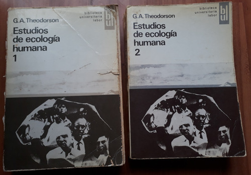 Estudios De Ecología Humana Tomos 1 Y 2 G. A. Theodorson