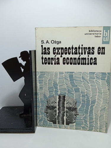 Las Expectativas En Teoría Económica - S. A. Ozga - Economía