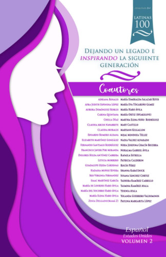 Libro Latinas100 Dejando Nuestro Legado E Inspirando La Pró