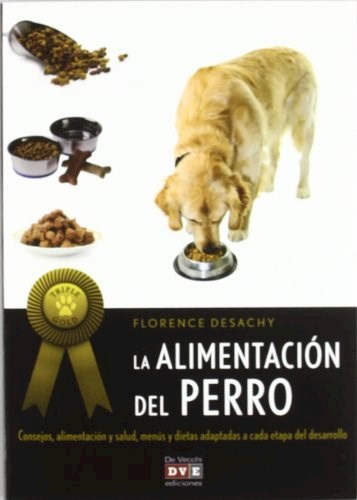 La Alimentacion Del Perro De Anonimo