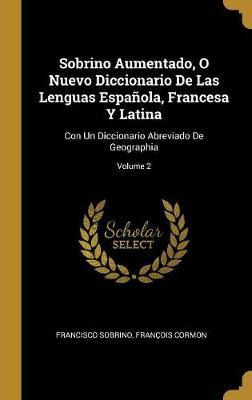 Libro Sobrino Aumentado, O Nuevo Diccionario De Las Lengu...