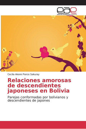 Libro:relaciones Amorosas De Descendientes Japoneses En Boli