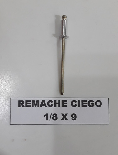 Remache Ciego De Aluminio 1/8x9    X30 Unidades