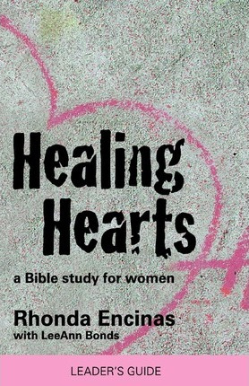 Libro Healing Hearts, A Bible Study For Women (teacher Ed...