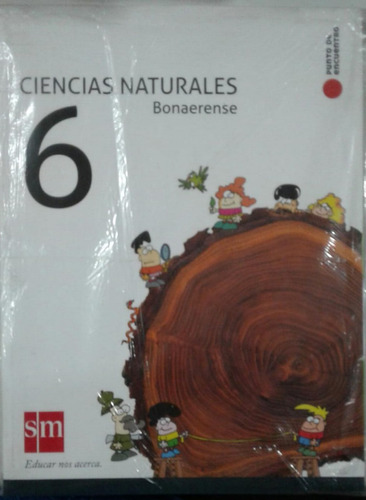 Ciencias Naturales 6 Bonaerense Punto De Encuentro - S M *