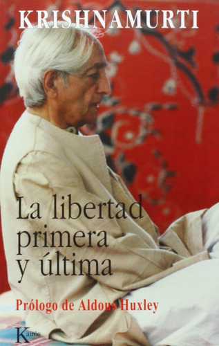 Libro La Libertad Primera Y Última