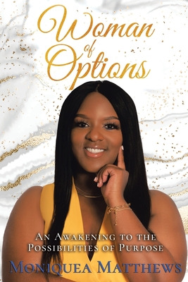 Libro Woman Of Options: An Awakening To The Possibilities...