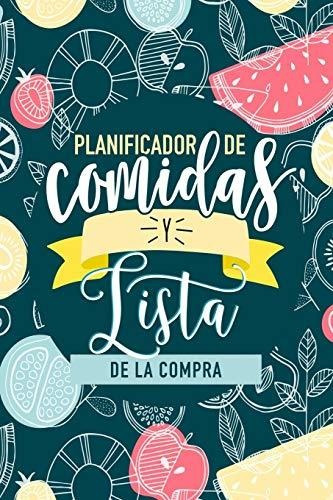 Libro : Planificador De Comidas Y Lista De La Compra...