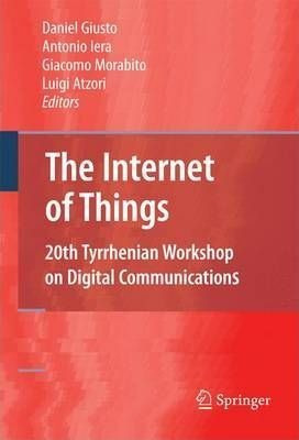 The Internet Of Things - Daniel D. Giusto (hardback)