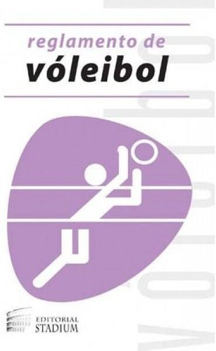 Reglamento De Voleibol - 2017-equipo Editorial-stadium