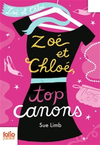 Zoe Et Cloe, Top Canons - Folio Junior, De Limb, Sue. Editorial Gallimard, Tapa Tapa Blanda En Francés, 2011